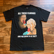 Load image into Gallery viewer, M - All These Flavors Comedy Shirt