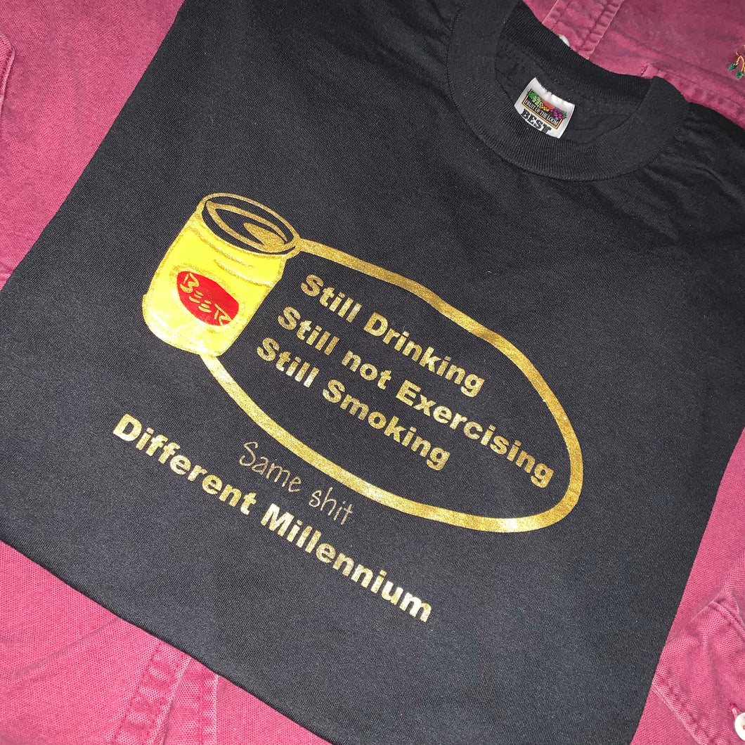 L/XL - Same Sh*t Different Millennium Shirt